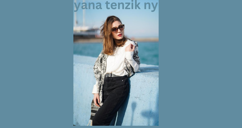 yana tenzik ny
